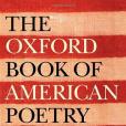 The Oxford Book of American Poetry The Oxford Book of American Poetry