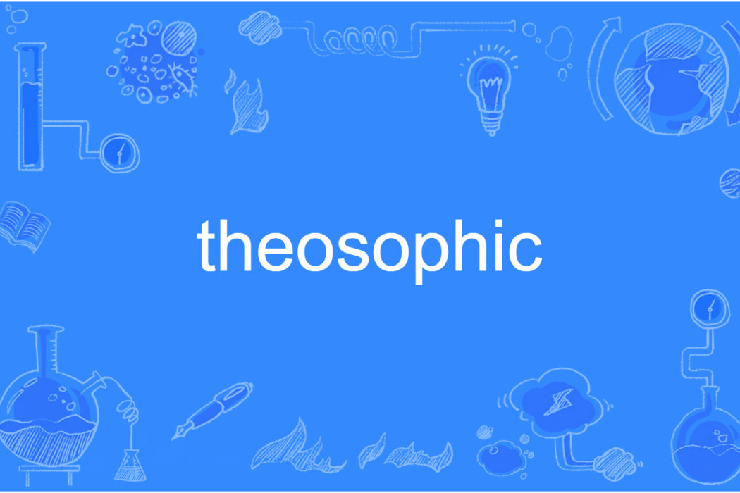 theosophic theosophic