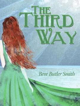 The Third Way(Butler Smith, Beve著圖書) The Third Way(Butler Smith, Beve著圖書)