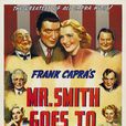 史密斯先生到華盛頓(Mr.Smith Goes to Washington) 史密斯先生到華盛頓(Mr.Smith Goes to Washington)