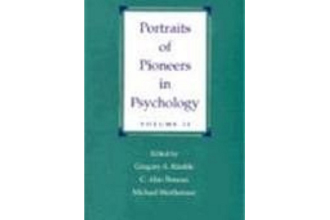 Portraits of Pioneers in Psychology Portraits of Pioneers in Psychology