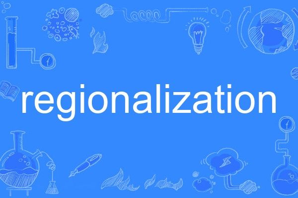 regionalization regionalization