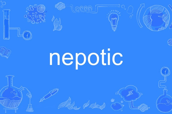 nepotic nepotic