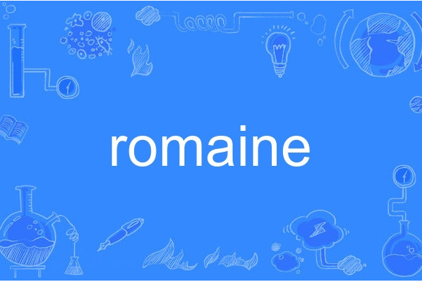 romaine romaine