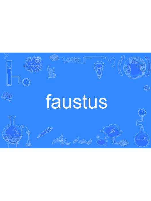 faustus faustus