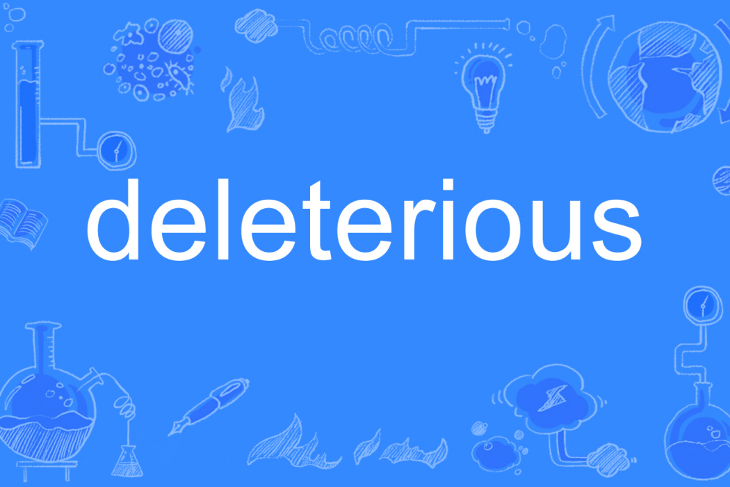 deleterious deleterious
