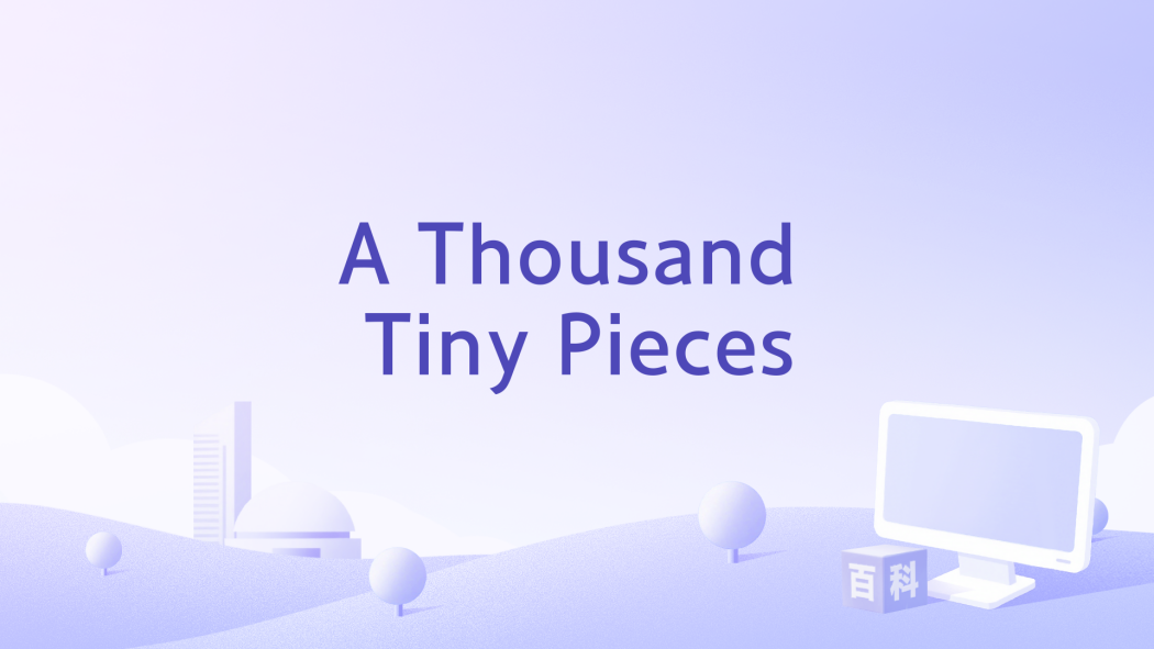A Thousand Tiny Pieces A Thousand Tiny Pieces