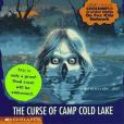 The Curse of Camp Cold Lake Goosebumps The Curse of Camp Cold Lake Goosebumps