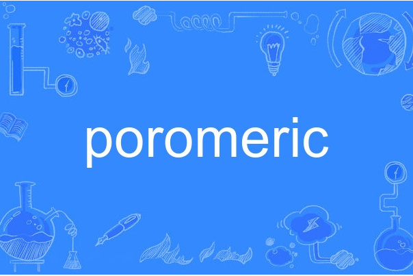 poromeric poromeric