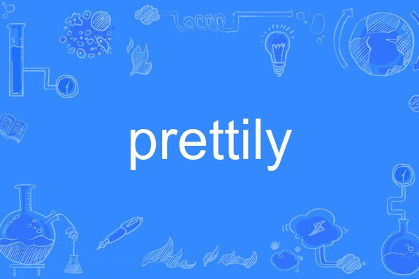 prettily prettily