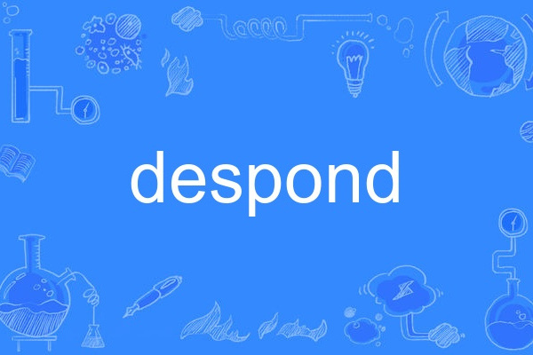 despond despond