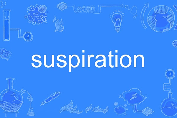 suspiration suspiration
