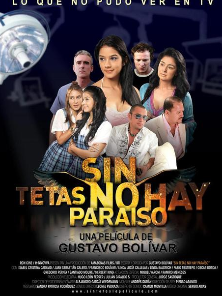 Sin tetas no hay paraiso