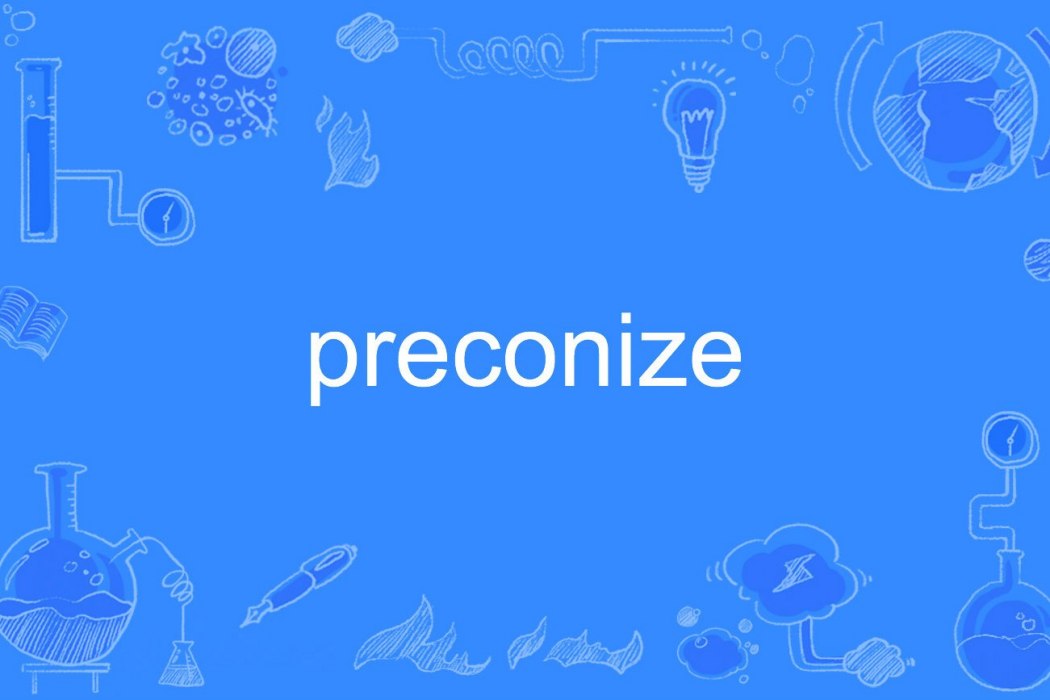 preconize preconize