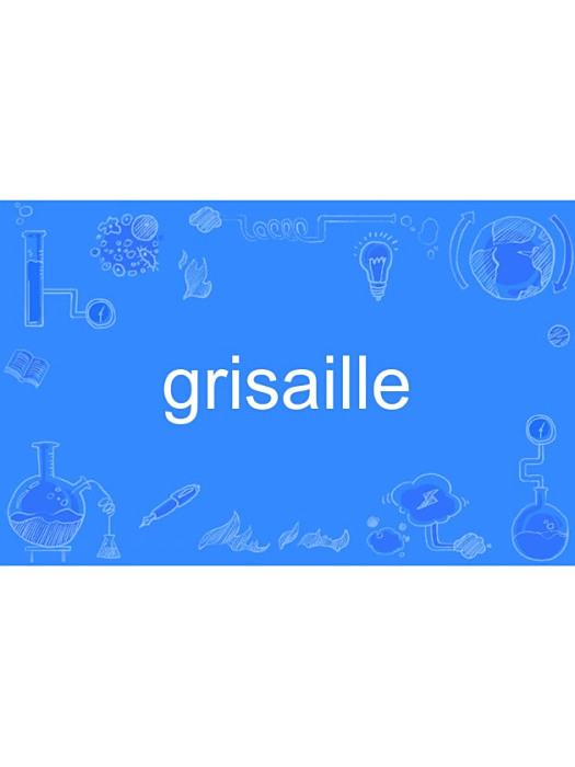 grisaille grisaille