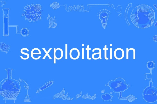 sexploitation sexploitation