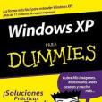 Windows XP Para Dummies = Windows XP for Dummies Windows XP Para Dummies = Windows XP for Dummies