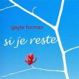 Si je reste Si je reste