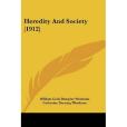 Heredity and Society(Whetham, William Cecil Dampier; Whetham等著圖書) Heredity and Society(Whetham, William Cecil Dampier; Whetham等著圖書)