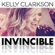 Invincible(Kelly Clarkson演唱的英文歌曲)