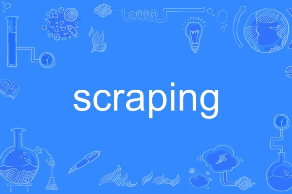 scraping scraping