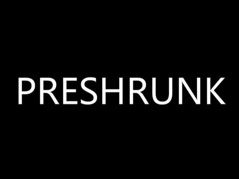 PRESHRUNK PRESHRUNK