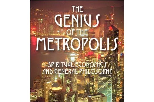 The Genius of the Metropolis The Genius of the Metropolis