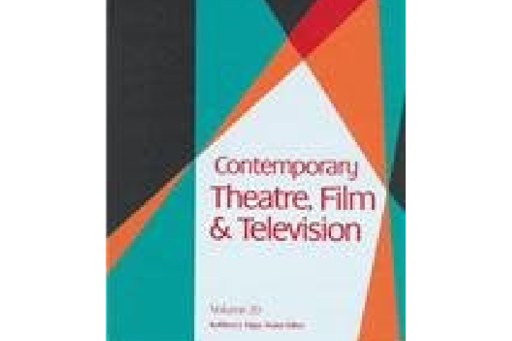 Contemporary Theatre, Film and Television Contemporary Theatre, Film and Television