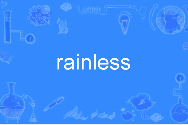 rainless rainless