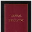 Verbal Behavior Verbal Behavior