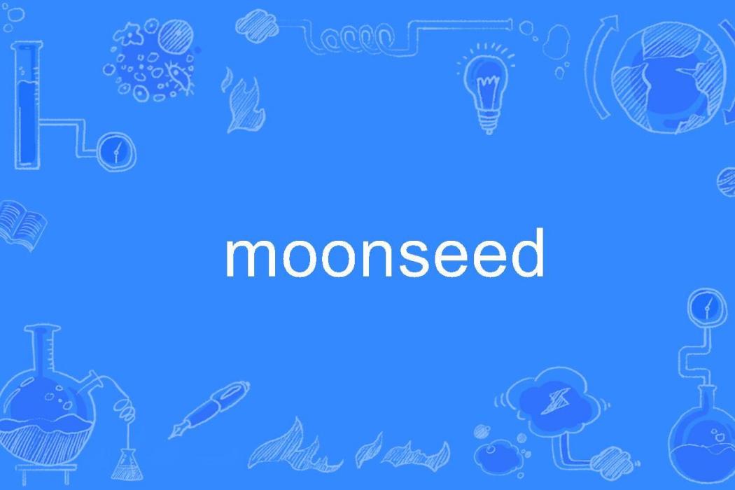 moonseed moonseed