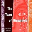 The Tears of Hispaniola(Suarez, Lucia M著圖書) The Tears of Hispaniola(Suarez, Lucia M著圖書)