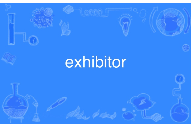 exhibitor exhibitor
