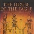 The House of the Eagle The House of the Eagle