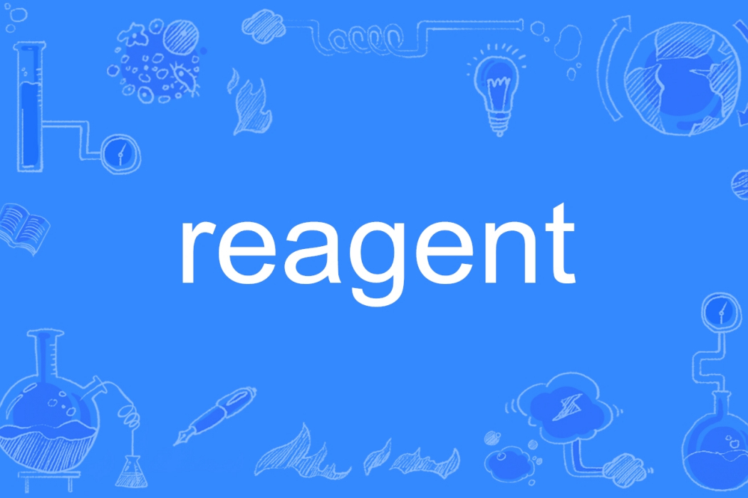 reagent reagent