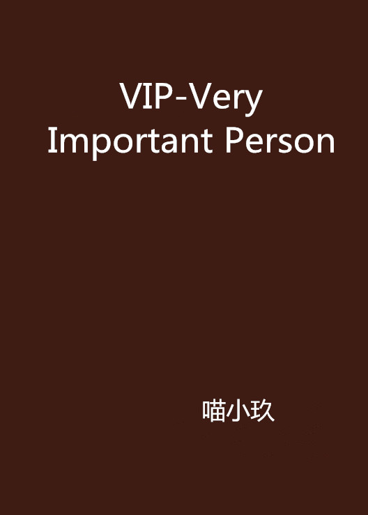 VIP-Very Important Person