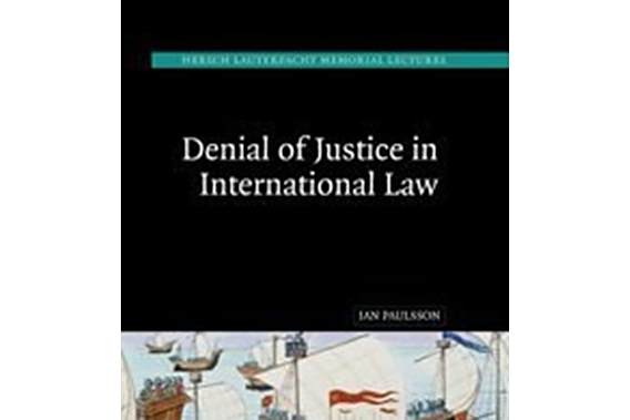 Denial of Justice in International Law Denial of Justice in International Law