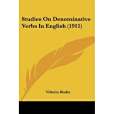 Studies on Denominative Verbs in English(Vilhelm Bladin著圖書) Studies on Denominative Verbs in English(Vilhelm Bladin著圖書)