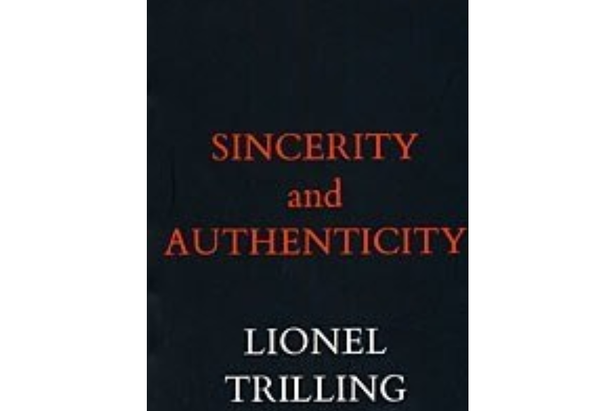 Sincerity and Authenticity Sincerity and Authenticity