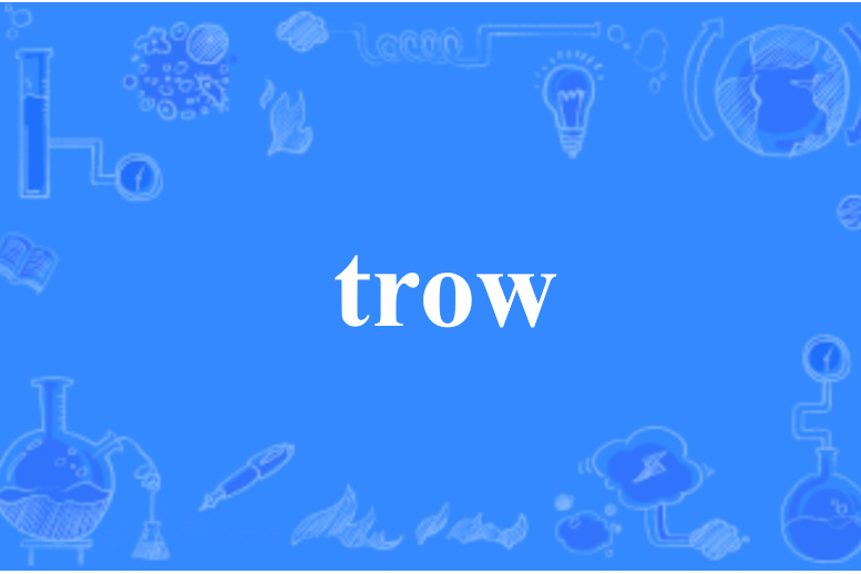 trow trow
