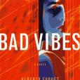 Bad Vibes(1997年St Martins Pr出版的圖書) Bad Vibes(1997年St Martins Pr出版的圖書)