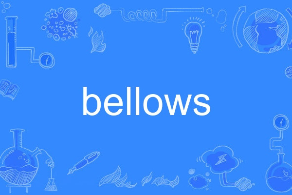bellows bellows