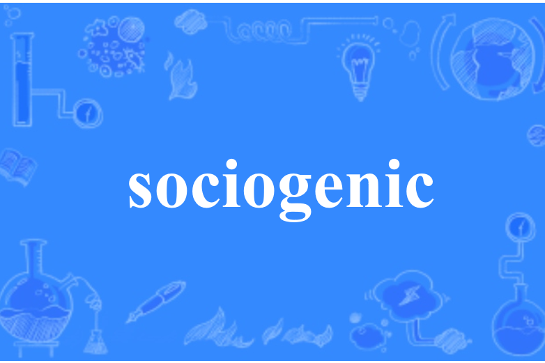 sociogenic sociogenic