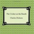 The Cricket on the Hearth(Dickens, Charles著圖書) The Cricket on the Hearth(Dickens, Charles著圖書)