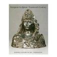 European Sculpture of the Nineteenth Century European Sculpture of the Nineteenth Century