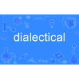 dialectical dialectical
