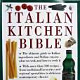 The Italian Kitchen Bible The Italian Kitchen Bible