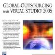 Global Outsourcing With Microsoft Visual Studio 2005 Team System Global Outsourcing With Microsoft Visual Studio 2005 Team System