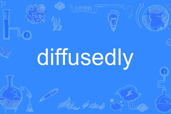 diffusedly