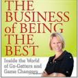 The Business of Being the Best The Business of Being the Best
